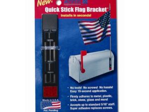 Quick Stick Flag Bracket