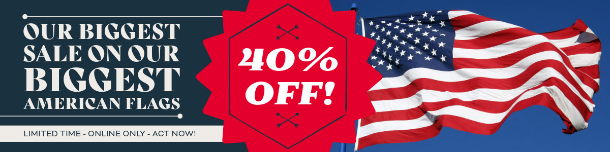 Large US Flags 40% Off